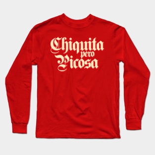 Chiquita Pero Picos Long Sleeve T-Shirt